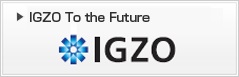IGZO To the Future