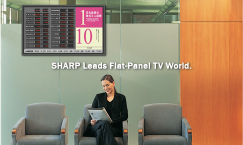 One of Every Three Flat TVs in the World* is a Sharp!