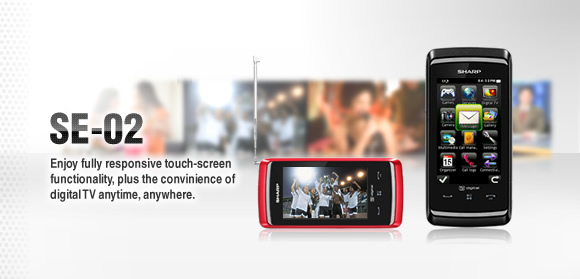 SE-02:Enjoy fully responsive touch-screen functionality, plus the convinience of digital TV anytime, anywhere.