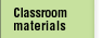 Classroom materials